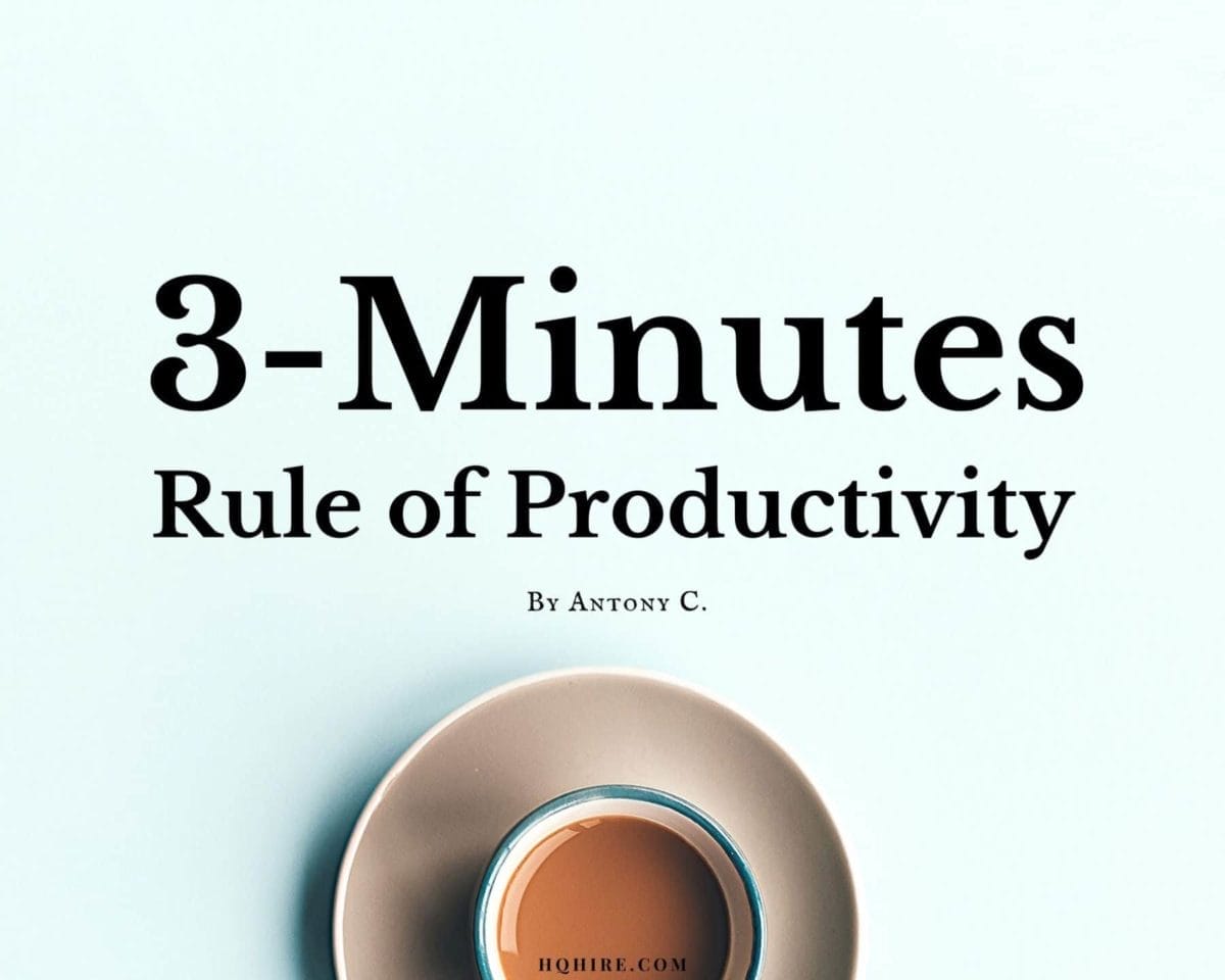 3 Minute Rule of Productivity By Antony C.
