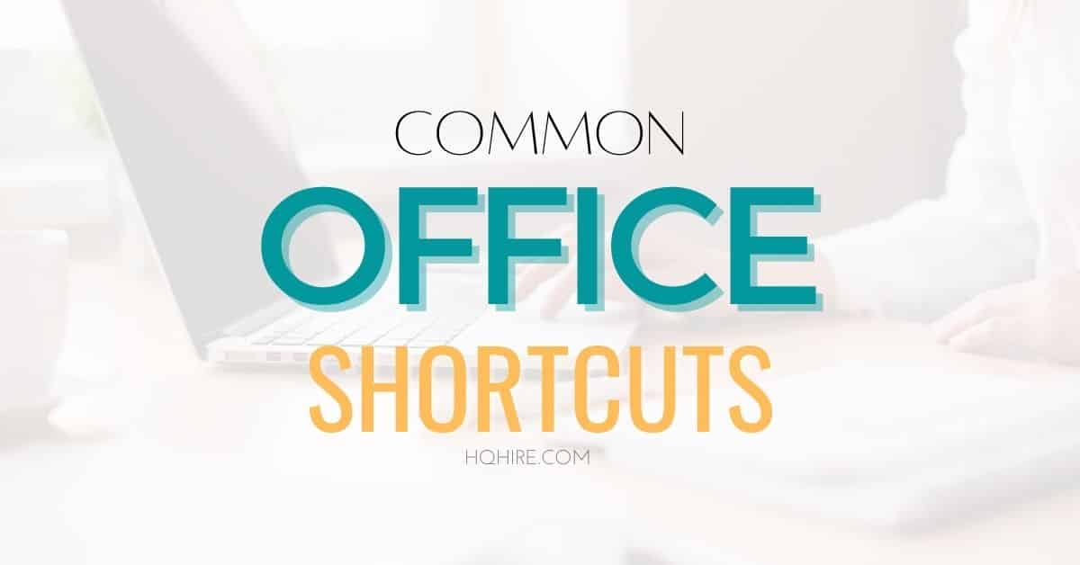 Most Common Microsoft Office Shortcut Keys List