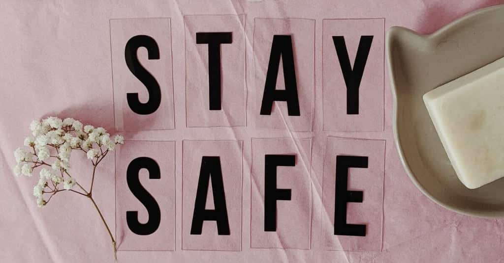 Stay Safe