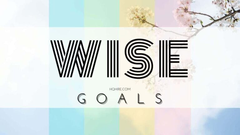 Set WISE Goals to make SMART Goals Truly Smart Now!