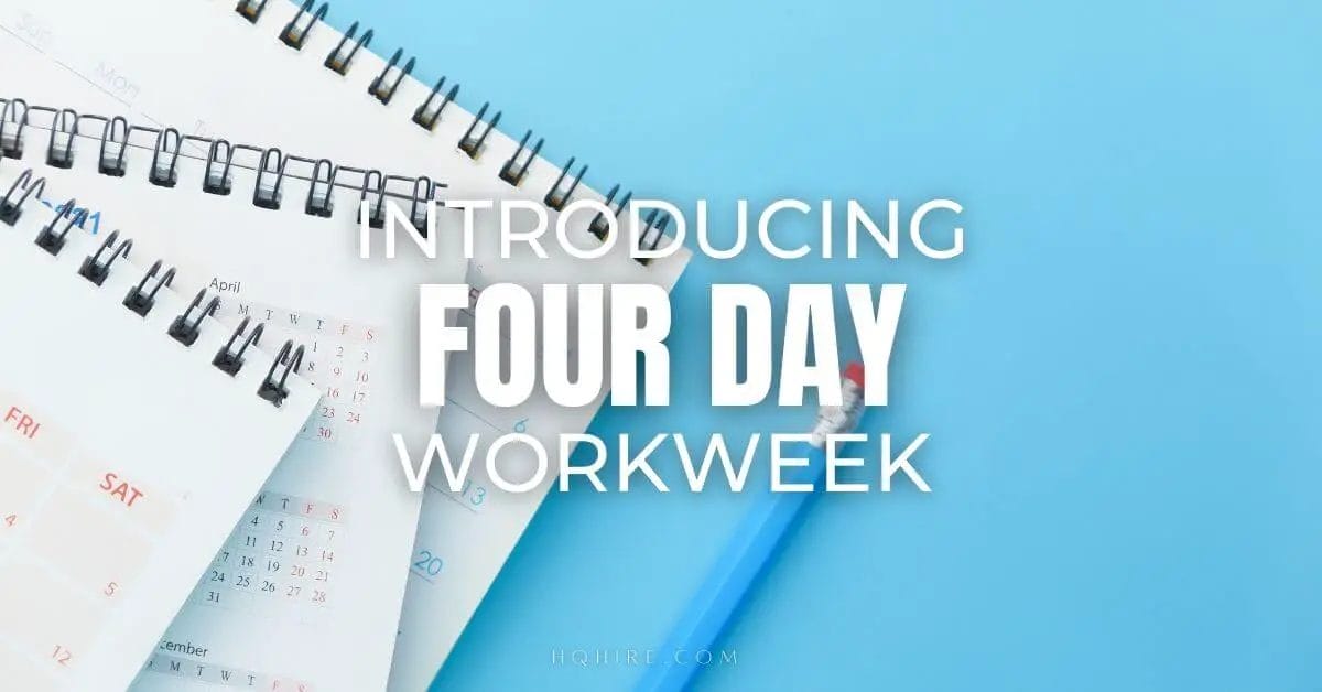 What is a Four-Day Work Week and What Does it Mean To You