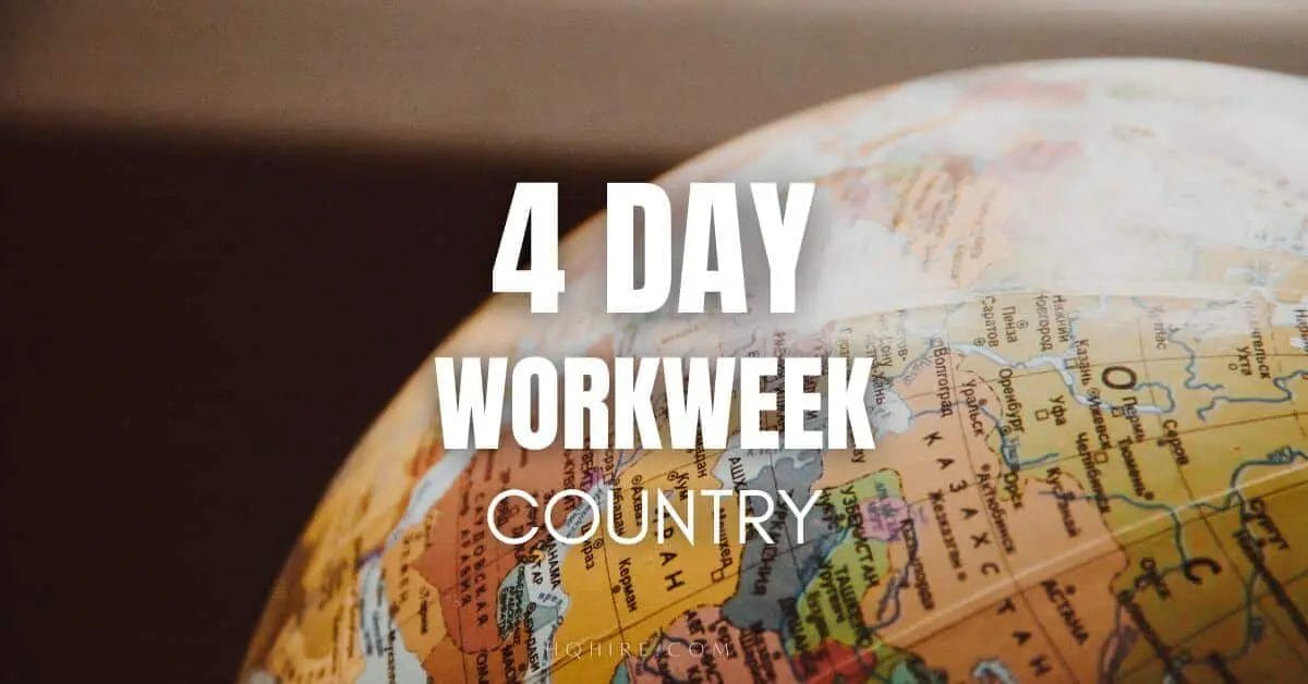 List of Countries With 4-Day Work Week