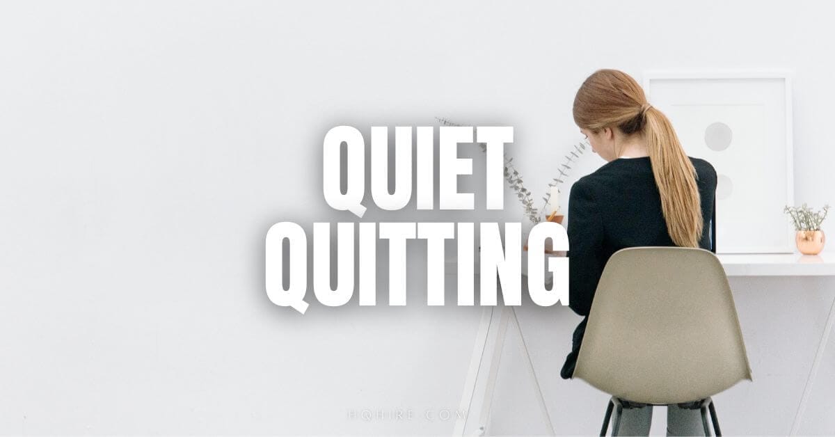 What is Quiet Quitting Your job