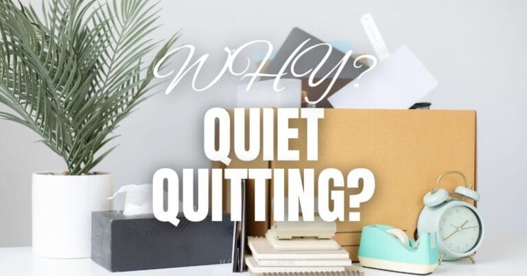 Why Quiet Quitting Your Job is Not All Wrong?