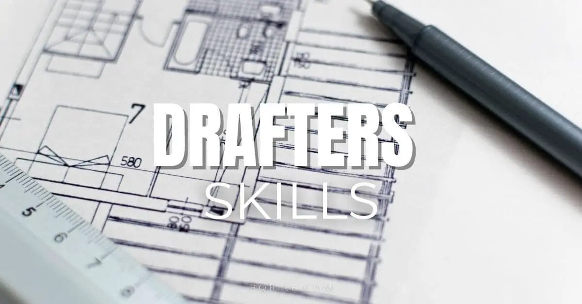 Drafters Skills