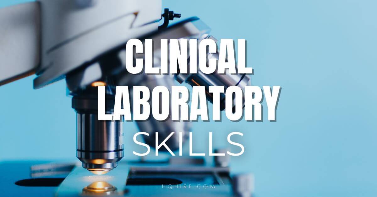 Clinical Laboratory Technicians Skills