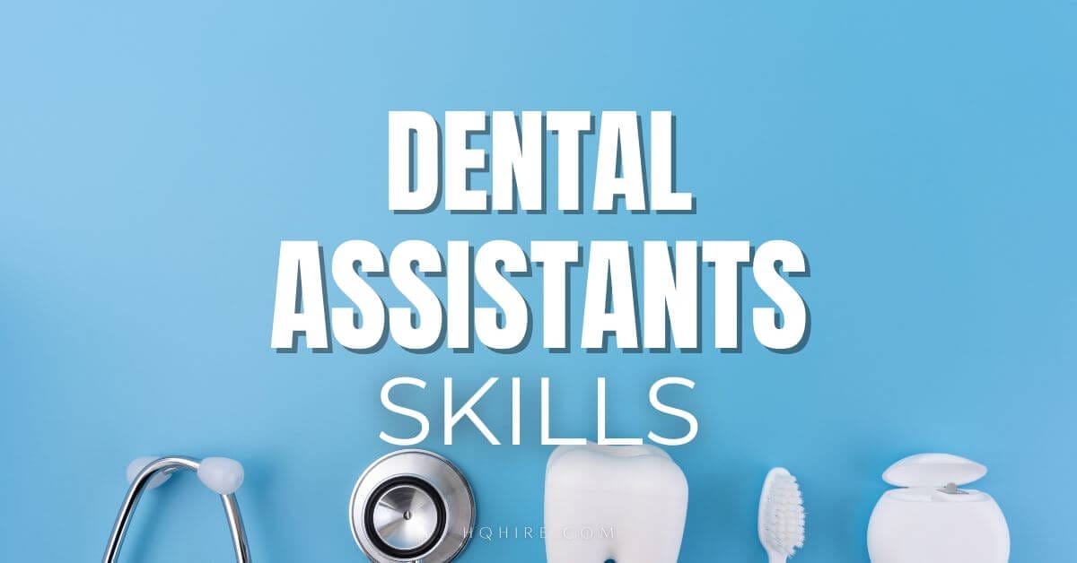 Dental Assistants Skills